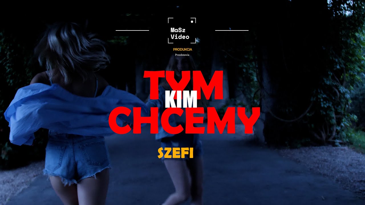 TELEDYSK MUZYCZNY - SZEFI