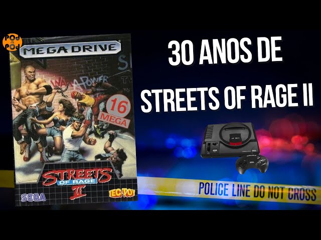 Streets of Rage: 30 anos de porrada nas ruas