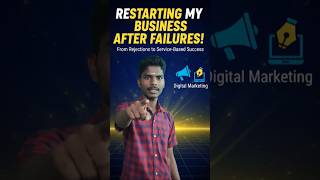 3 தடவை FAIL ஆன பின் Service-Based Business எப்படி Restart பண்ணினேன்! | Tamil Business Story 🔥