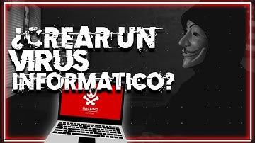 ¿Qué Tan FACIL O DIFICIL Es Crear UN VIRUS INFORMATICO?
