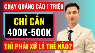 Cách xử lý quảng cáo GMV Tiktok cắn tiền ít hoặc không cắn tiền | Đàm Văn Tuấn