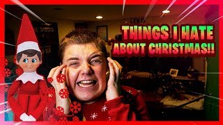 Things I Hate About Christmas 2
