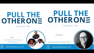 Pull The Other One! Comedy Show - Episode 6