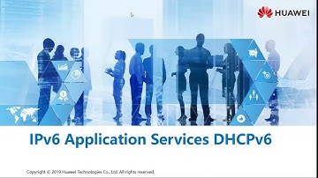 Topic 35  IPv6 Application Services DHCPv6
