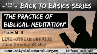 Video: The Practice of Biblical Meditation