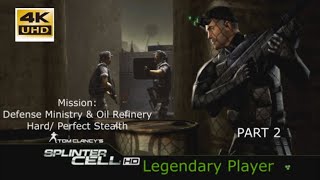 SPLINTER CELL HD COLLECTION: DEFENSE MINISTRY & OIL REFINERY- HARD / PERFECT STEALTH