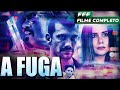 A FUGA | Filme Completo Dublado de AÇÃO e VINGANÇA em Português