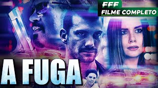 A FUGA | Filme Completo Dublado de AÇÃO e VINGANÇA em Português