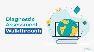 Diagnostic Assessment Walkthrough | Tutopiya