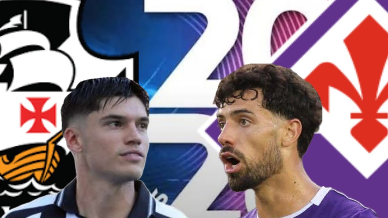 Vasco x Fiorentina no DLS 26