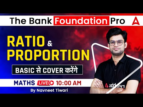 RATIO AND PROPORTION | Maths for Bank Exam | The Bank Foundation Pro by Navneet Sir