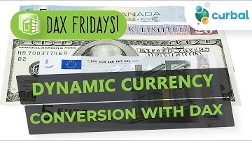 DAX Fridays #154: Dynamic currency conversion with DAX