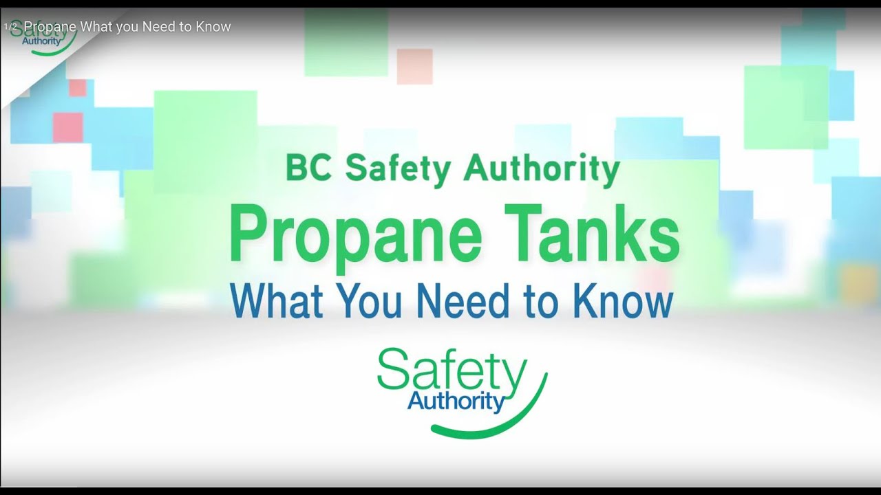 Safety Tips for Propane Tank Owners (Full Video) YouTube