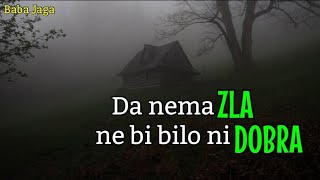 ZLOKOBNA VESTICA Prica iz SREMA - (Veštica) Baba Jaga priča (legende i veštice)- srpske misterije