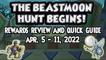 Wizard101: BEASTMOON HUNT Event Rewards Review and Quick Guide - Mar. 5 - 11, 2022