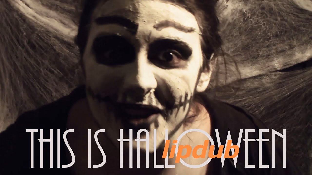 THIS IS HALLOWEEN - LIP DUB CMV - YouTube