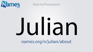 How to Pronounce Julian