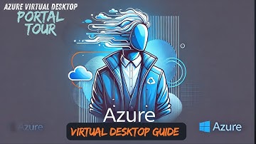 Azure Virtual Desktop Explained: Portal Tour