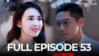 (FREE) FULL EPISODE 53 CINTA YASMIN | DRAMA SERIES