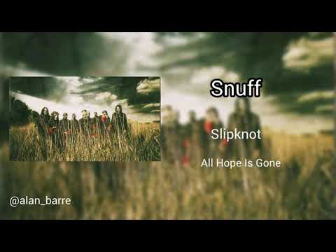 Slipknot - Snuff