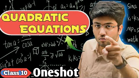 Quadratic equations | Class 10 Maths by shobhit nirwan | Oneshot | Full Chapter Explanation 