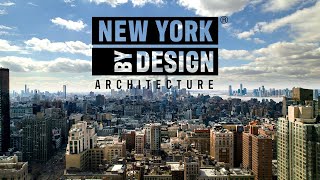 New York ByDesign Architecture | Season 1 | Trailer