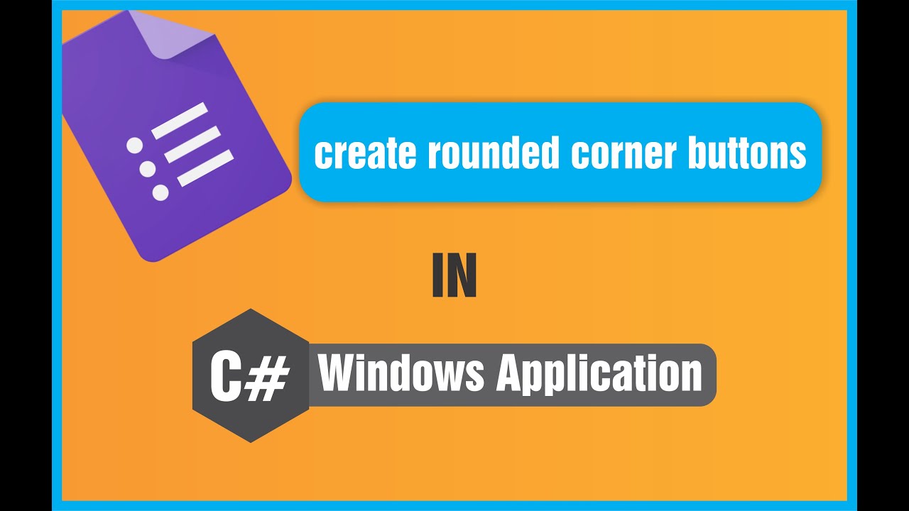 c# tutorial windows application create rounded corner buttons in c# net ...