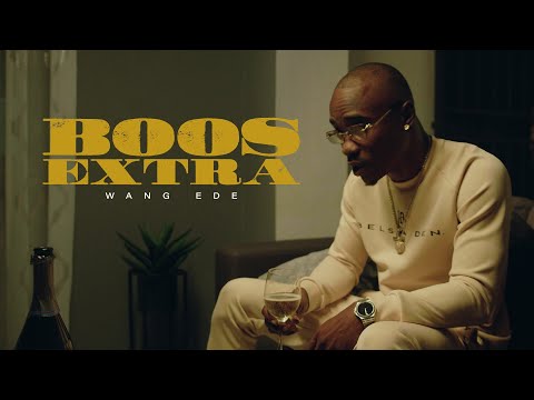 Wang Ede - Boos Extra