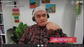 080921 | YASIN: MENDUSTAKAN HARI PEMBALASAN ( AYAT 45-54 )