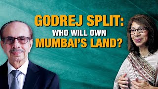 Godrej Split: Family Divides Businesses 127-Year-Old Business | Who Gets Godrej's Land in Mumbai?
