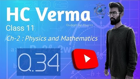 HC Verma Physics solution Class 11 | Ch-2 | Q.34 | cbse jee neet #cbse #neet by Qudrah by Physics