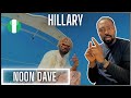 Noon Dave - Hillary | Reaction