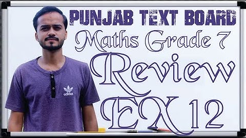 CLASS 7 MATHS REVIEW EXERCISE 12 PUNJAB TEXT BOARD Chapter 12 || HIGHBROWS