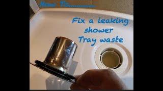 How to fix a leaking shower waste (90mm)