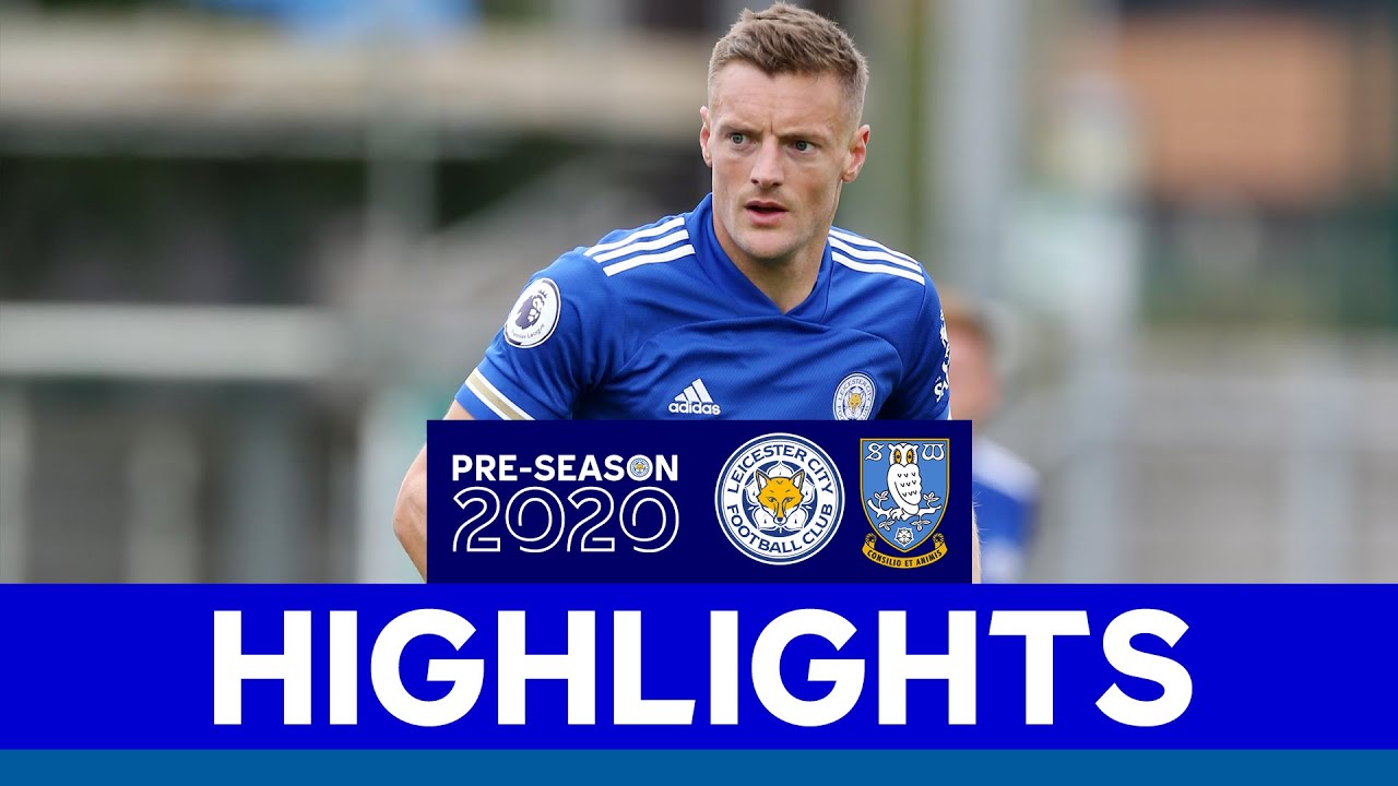 Minutes Gained In Second PreSeason Friendly Leicester City 0 Sheffield Wednesday 0 2020/21 Minutes Gained In Second PreSeason Friendly Leicester City 0 Sheffield Wednesday 0 2020/21