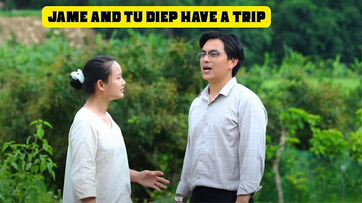 After being apart, Jame and Tu Diep have their first honeymoon.