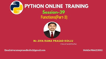 Python|Session 39|Functions(Part-3)|Mr.SIVA RAMA PRASAD KOLLU