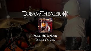 Dream Theater - Pull Me Under (Drum Cover)