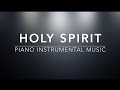 Holy Spirit - Deep Prayer Music | Christian Meditation Music | Worship Music | Spontaneous Worship