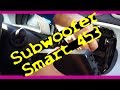Smart 453, Twingo 3 | how to | Media System öffnen (open) | Subwoofer Einbau (install) | Signale