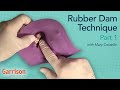 Mary Costello | Rubber Dam Technique Part 1