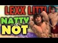 Lexx Little || NATTY Or NOT || Motivation