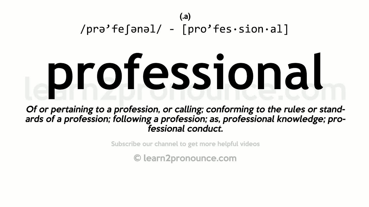 How to pronounce Professional English pronunciation How to pronounce Professional English pronunciation