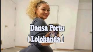 Lagu🌴 Dansa Portu Remix _( Lolobanda ) Egaz Rmxr ft Balla Keban rmxr 2024🌴
