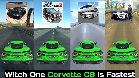 😱 Corvette C8 Top Speed in Extreme Car, Car Simulator 2, Car Parking Multiplayer & 3D Driving Class