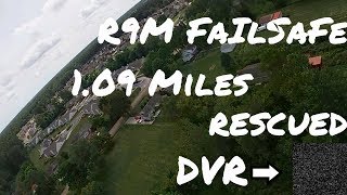 R9 Failsafe At 1.09 Miles | My Fault | Rapidfire Rules***