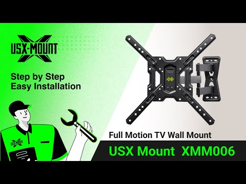 XMM006 USX Mount - Full Motion TV Mount | Installation Video