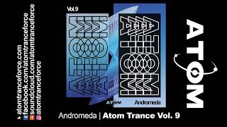 Andromeda | Atom Trance Vol. 9 | Hard Trance Rave Anthems