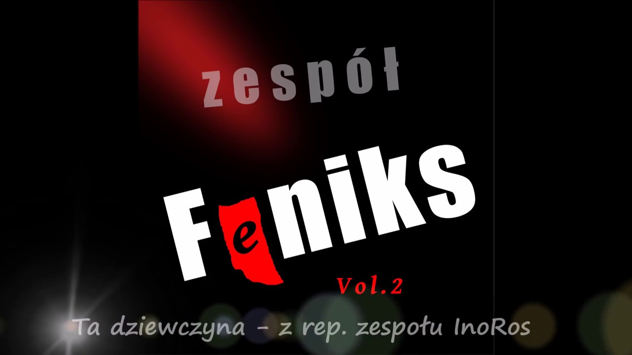 Zespół FENIKS Tarnów   cd. vol. 2 2016r