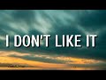 Miniature de la vidéo de la chanson I Don't Like It